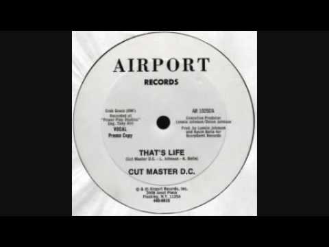 Cut Master D.C. - That's Life