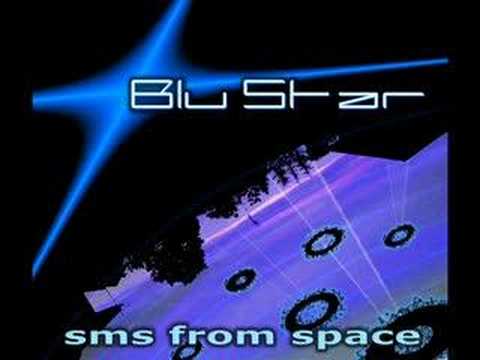 Blu Star - Sms From Space
