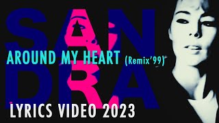 SANDRA Around My Heart (Remix Lyric Video 2023)