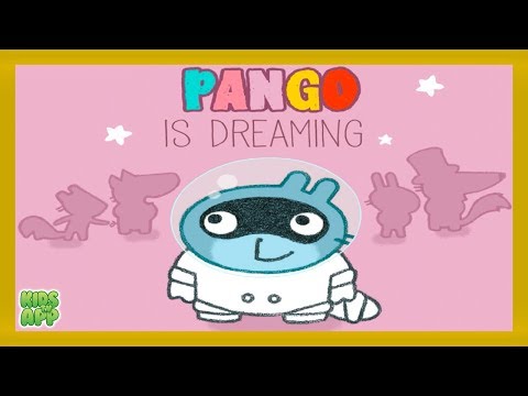 Pango is dreaming (Studio Pango) - Best App For Kids - YouTube