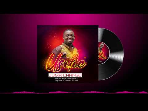 Juma Chango  - Usilie
