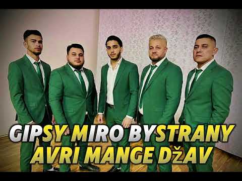 Gipsy Miro Bystrany 2026 Avri Mange Džav 