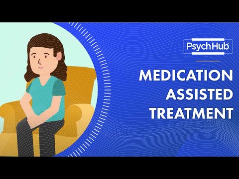 Medication Assisted Treatment