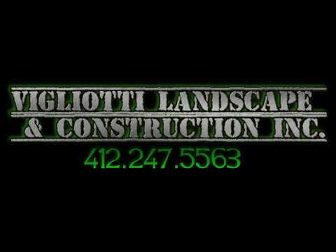 Vigliotti Landscape & Construction in Penn Hills