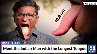 Meet the Indian Man with the Longest Tongue