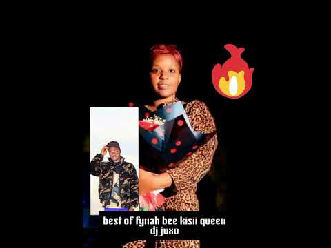 DAISOUL-BEST OF FYNAH BEE-KISII QUEEN-MIX-DJ JUXO MP3. #loved