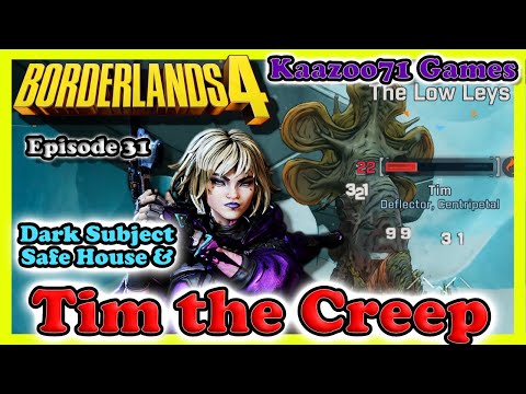 Tim the Creep & Dark Subject Mission | Borderlands 4 Ep. 31 💥
