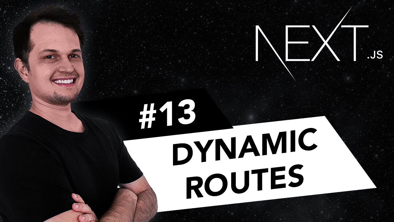Curso Next.js: Dynamic Routes - #13