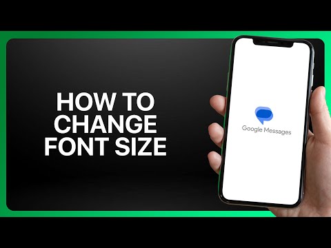 How To Change Font Size in Google Messages Tutorial