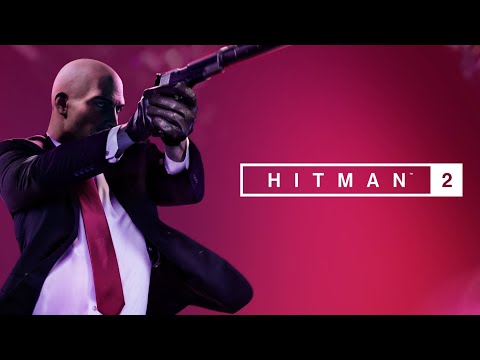🔴HITMAN 2 Live Stream India - Walkthrough