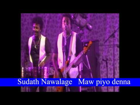 Sudath Nawalage  Maw Piyo  Denna