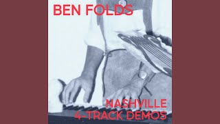 Ben Folds - Your Uncle Walter (Nashville 4-Track Demo)