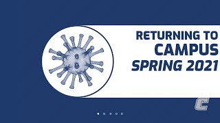 Returning to Campus Spring 2021