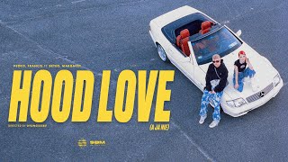 Musik-Video-Miniaturansicht zu Hood Love (a ja nie) Songtext von Pedro & Francis