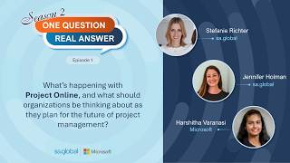 One Question. Real Answer. | S2 E1: What’s Happening to Project Online and What Comes Next