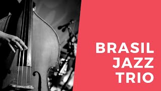BRASIL JAZZ TRIO - AUTUMN LEAVES - JAZZ BAND