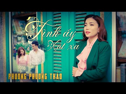 Tình ấy xót xa - Phương Phương Thảo