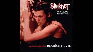 Slipknot - My Plague (New Abuse Mix)