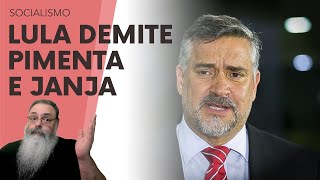 LULA demite PIMENTA por FALTA de "PERFIL para o CARGO", mas e a JANJA? TAMBÉM rodou nessa MUDANÇA?