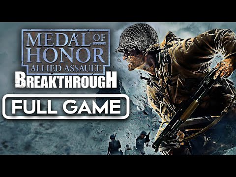 MEDAL OF HONOR ALLIED ASSAULT : BREAKTHROUGH - Full Game Walkthrough - PC