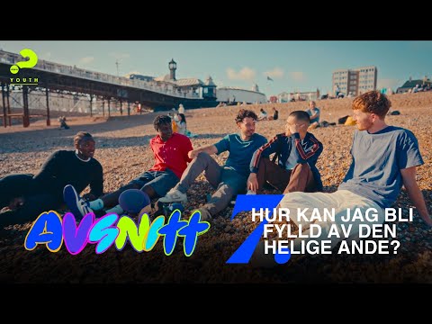 Avsnitt 7: Hur kan jag bli fylld av den helige Ande?