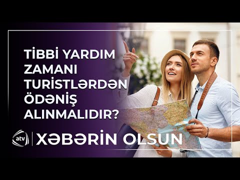 Tibbi yardım zamanı turistlərdən ödəniş alınmalıdır?