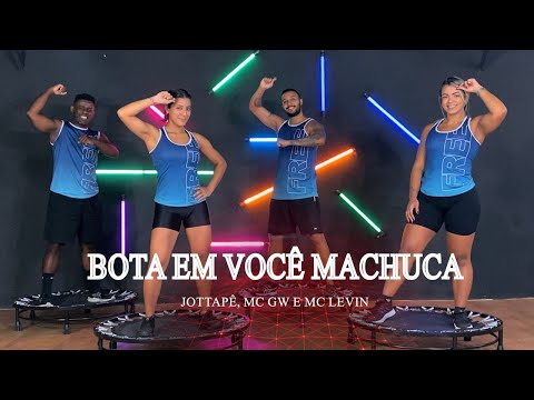 BOTA EM VOCÊ MACHUCA - Jottapê, MC GW e MC Levin  | COREOGRAFIA - FREEJUMP