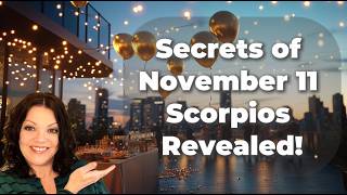 November 11th Scorpio Traits, Numerology & Famous Birthdays