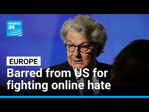 EU warns of possible action after the US bars five Europeans combating online hate • FRANCE 24