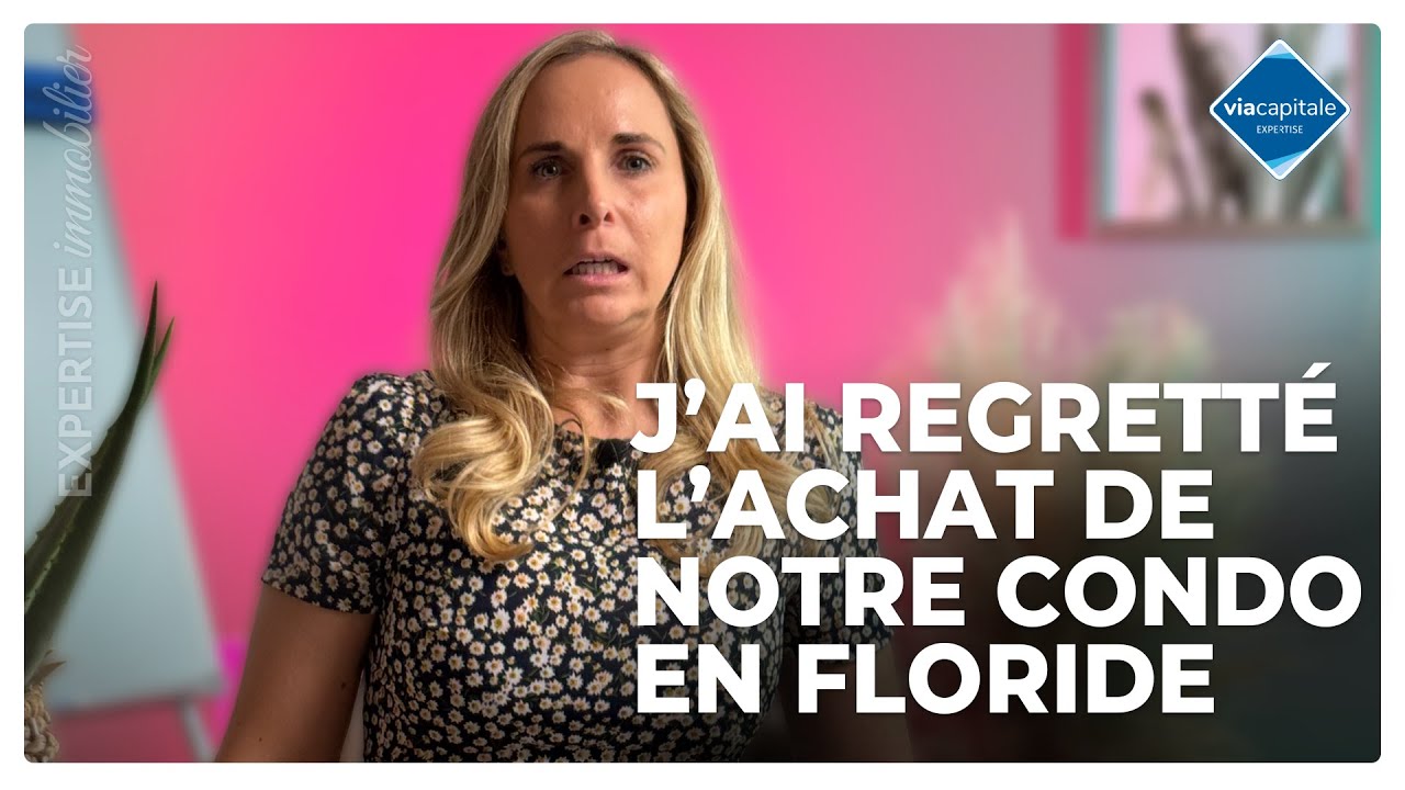 Acheter en Floride: L’enfer que je n’avais pas prévu!