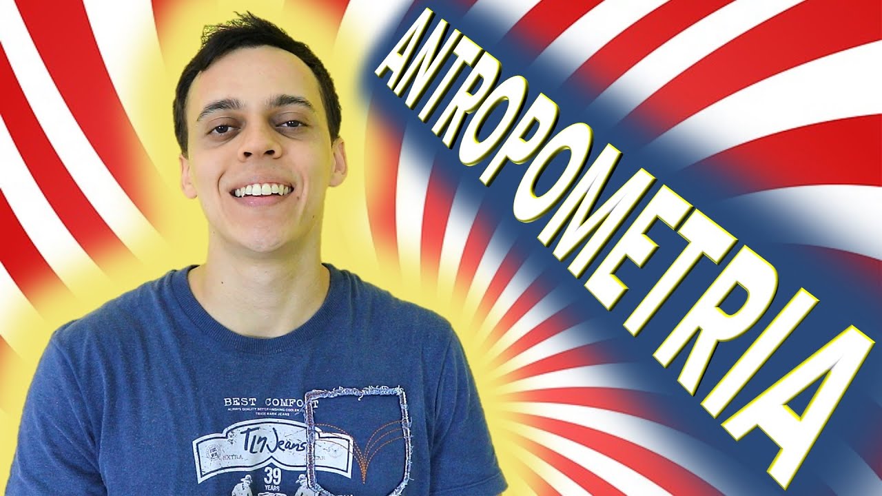 O que é Avaliação Antropométrica na Nutrição?