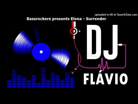 Bassrockerz presents Elena - Surrender