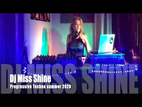 Miss Shine Podcast  (Progressive Techno) Summer 2020