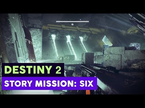 Destiny 2 Campaign - Story Mission 9 - Six (Gameplay & No Commentary)