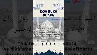 Berikut Ini Bacaan Doa Berbuka Puasa Lengkap dengan Tulisan Arab dan Latin Beserta Artinya