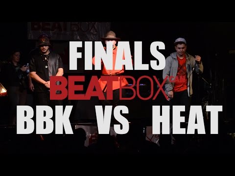 BBK vs Heat - 2015 Canadian Beatbox Champs - FINALS