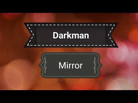 Darkman - Mirror