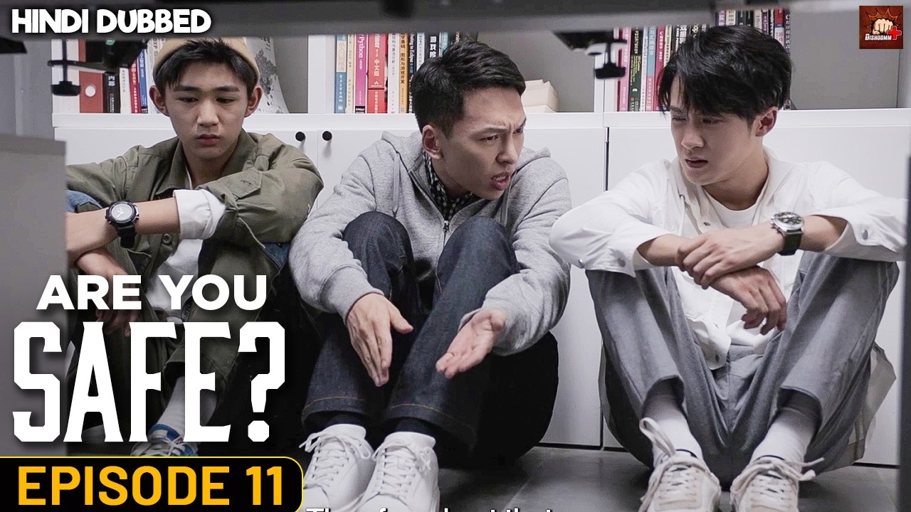 Are You Safe Episode #11 | Chinese Drama Hindi Dubbed | Eng Subs | Cyber Crime Web Series | C Drama