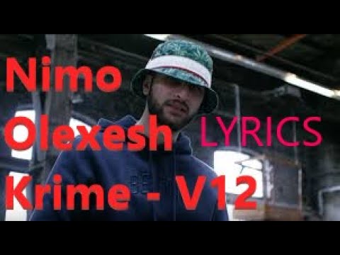 Lyrics zu "Nimo feat. Olexesh & Krime - V12"