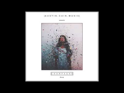 Austin Cain Music - Champagne Showers