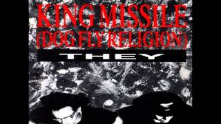 King Missile - I&#39;m open