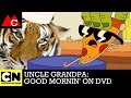 Good Mornin On DVD Uncle Grandpa Cartoon Network Shows Matt McElhannon