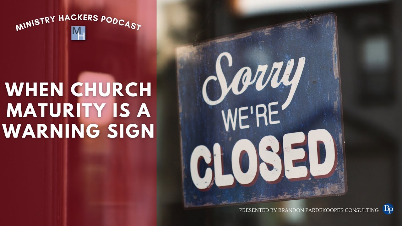 When Church Maturity is a Warning Sign