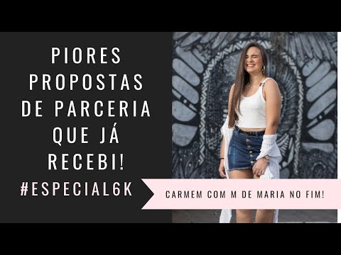 PIORES PROPOSTAS DE PARCERIA QUE JÁ RECEBI! | #ESPECIAL6K