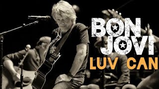 Bon Jovi | Luv Can