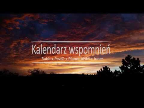 Rabb x PavlO x Planet ANM x Junes - Kalendarz wspomnień (PavlO Blend)