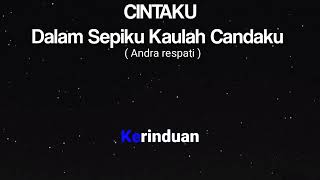 Download lagu KARAOKE CINTAKU DALAM SEPIKU KAULAH CANDAKU | ANDRA RESPATI mp3 Download lagu KARAOKE CINTAKU DALAM SEPIKU KAULAH CANDAKU | ANDRA RESPATI mp3