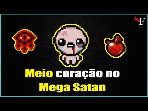 ISAAC B MEIO CORAÇÃO NO MEGA SATAN - THE BINDING OF ISAAC REPENTANCE - #226 PTBR