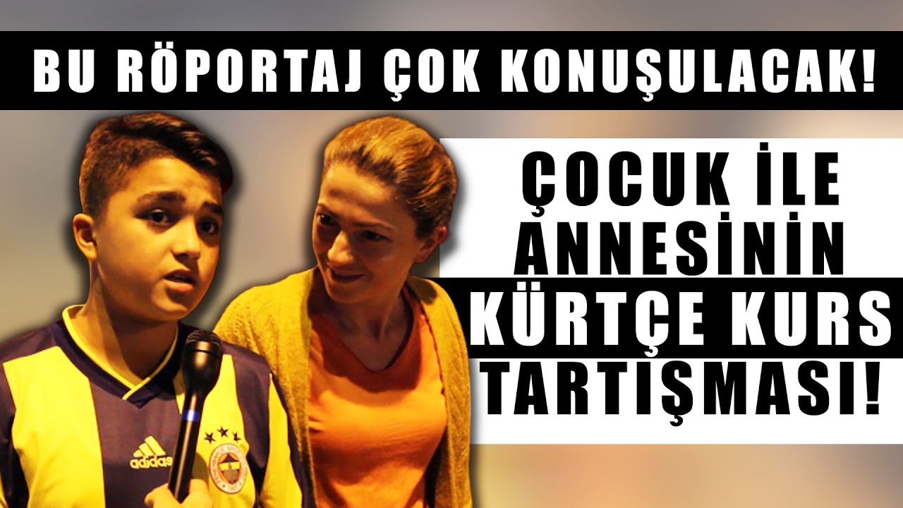 'Kürtçe konuşulmasın' diyen anneye çocuğundan yanıt: İnsanlar istediği dili konuşsun