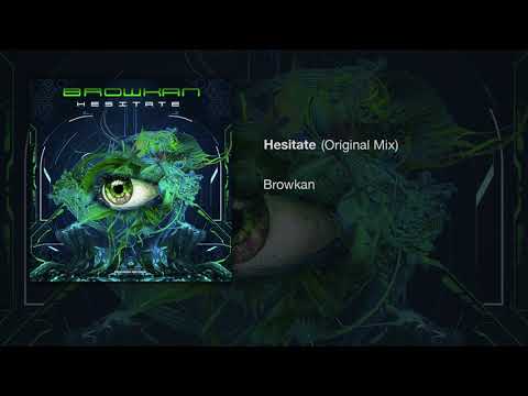 Browkan - Hesitate (Original Mix)